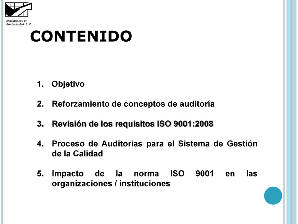 Revisión de los requisitos ISO 9001:2008 4.