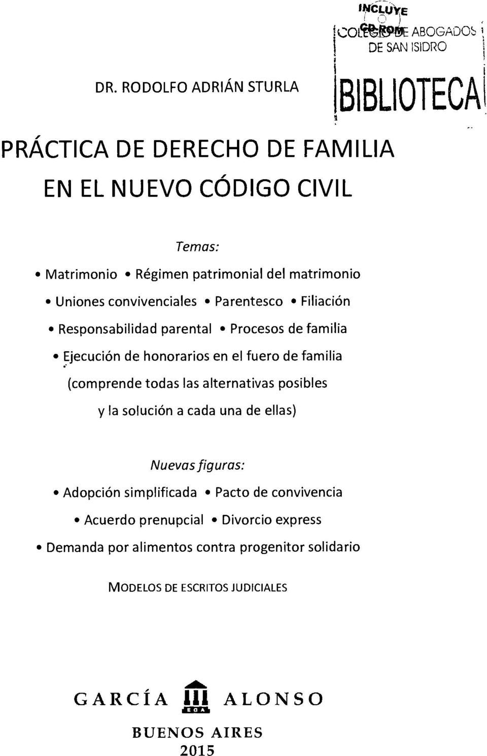 DR. RODOLFO ADRIÁN STURLA PRÁCTICA DE DERECHO DE FAMILIA EN EL NUEVO CÓDIGO  CIVIL. Temas: Matrimonio Régimen patrimonial del matrimonio - PDF Descargar  libre