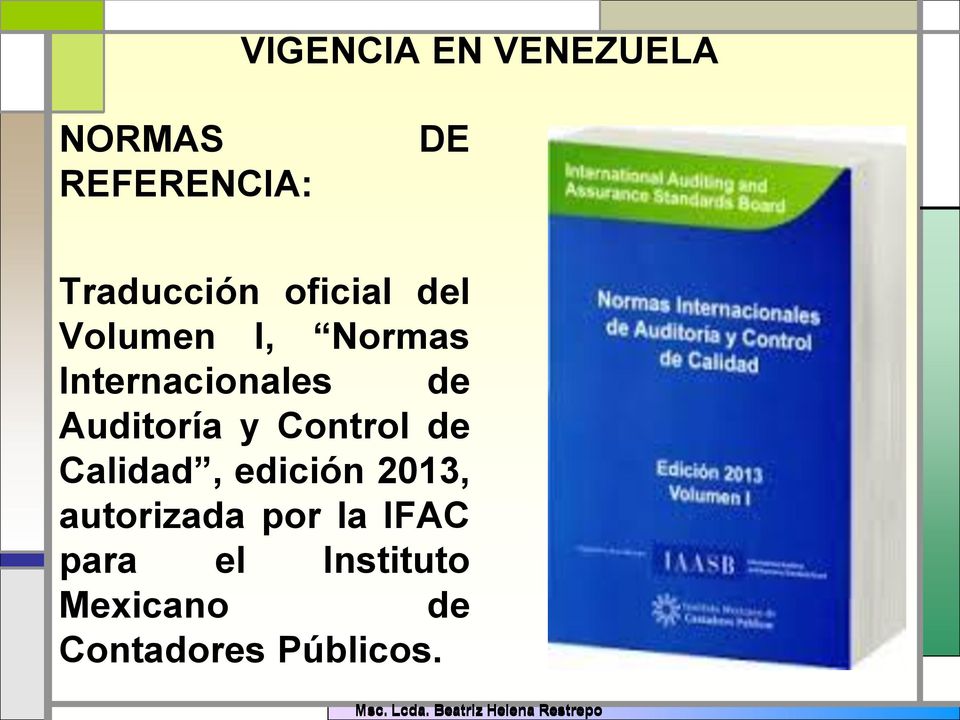 Auditoría y Control de Calidad, edición 2013,