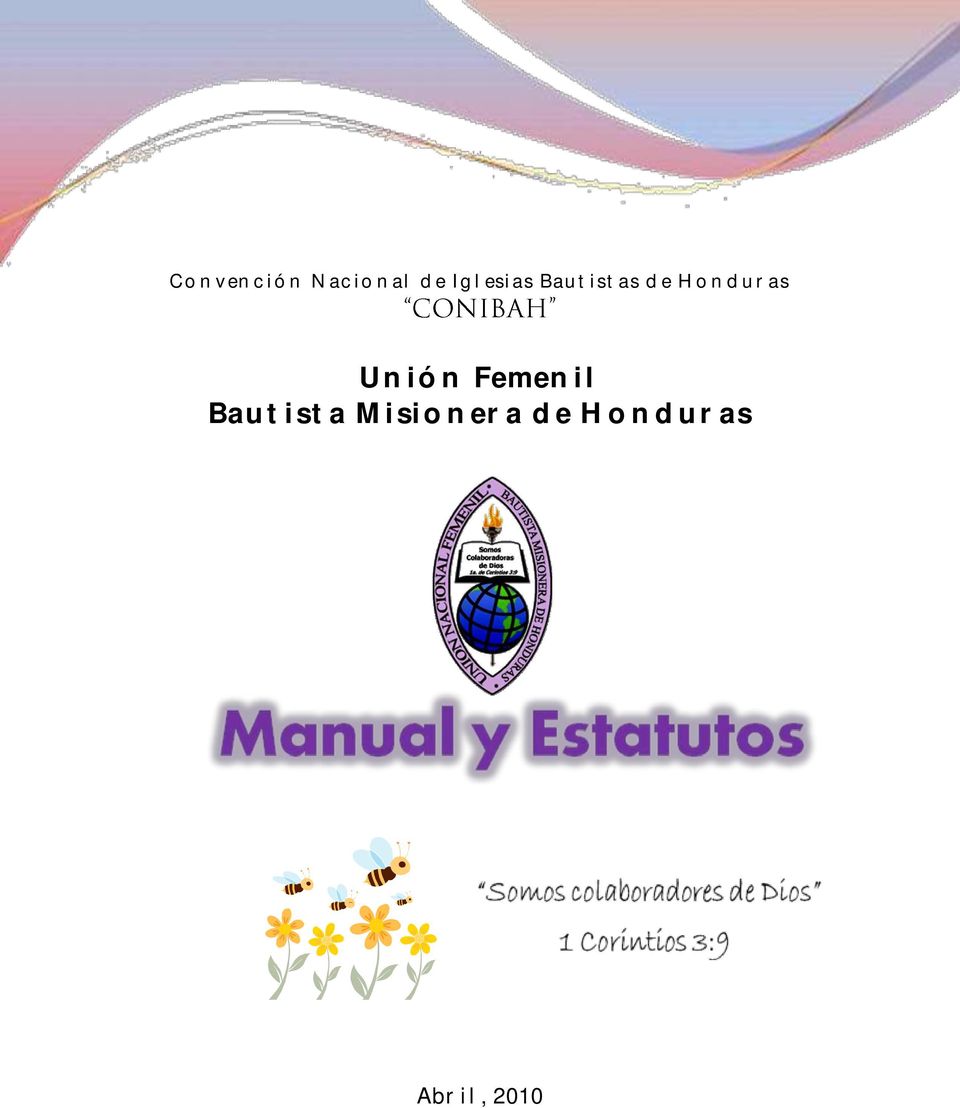 Convención Nacional de Iglesias Bautistas de Honduras. Unión Femenil  Bautista Misionera de Honduras - PDF Descargar libre