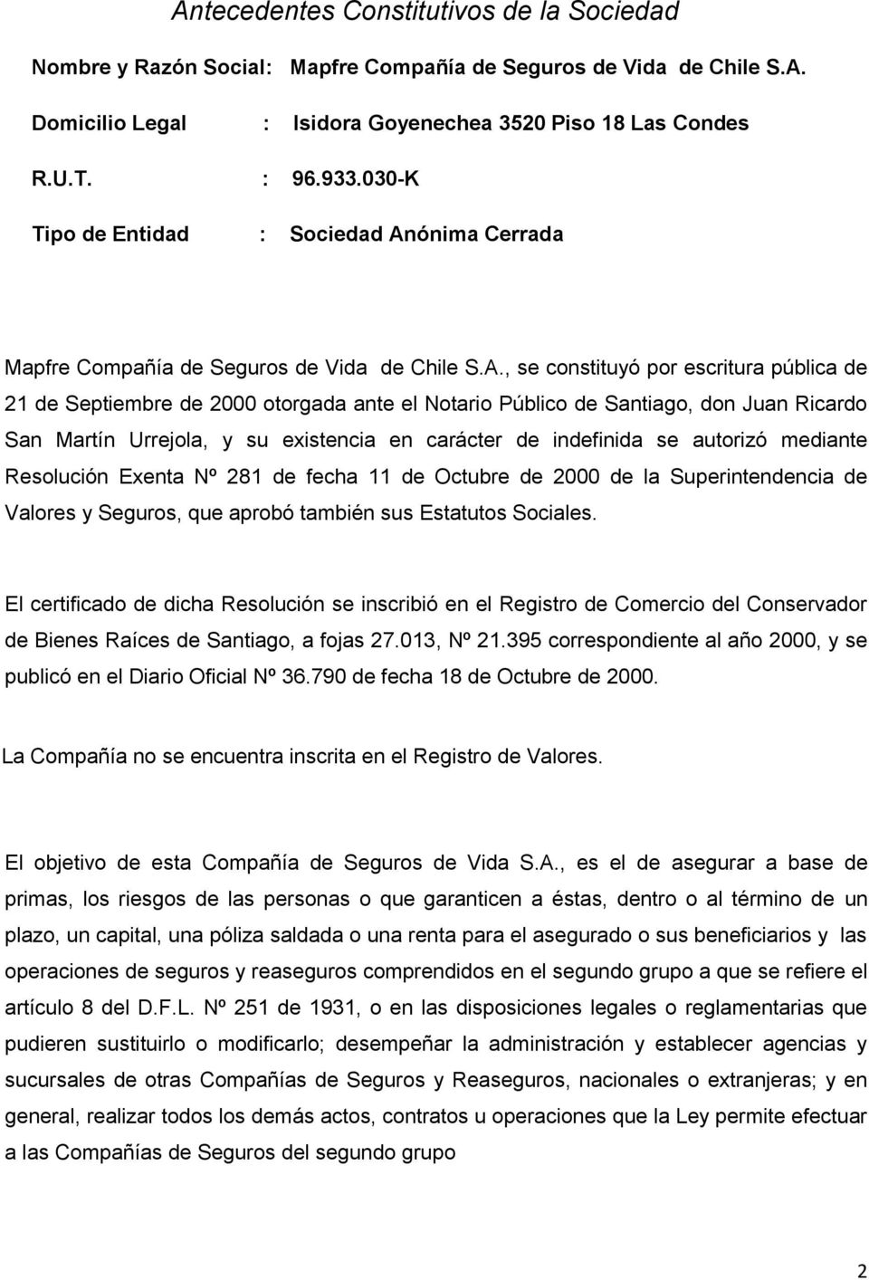 ónima Cerrada Mapfre Compañía de Seguros de Vida de Chile S.A.