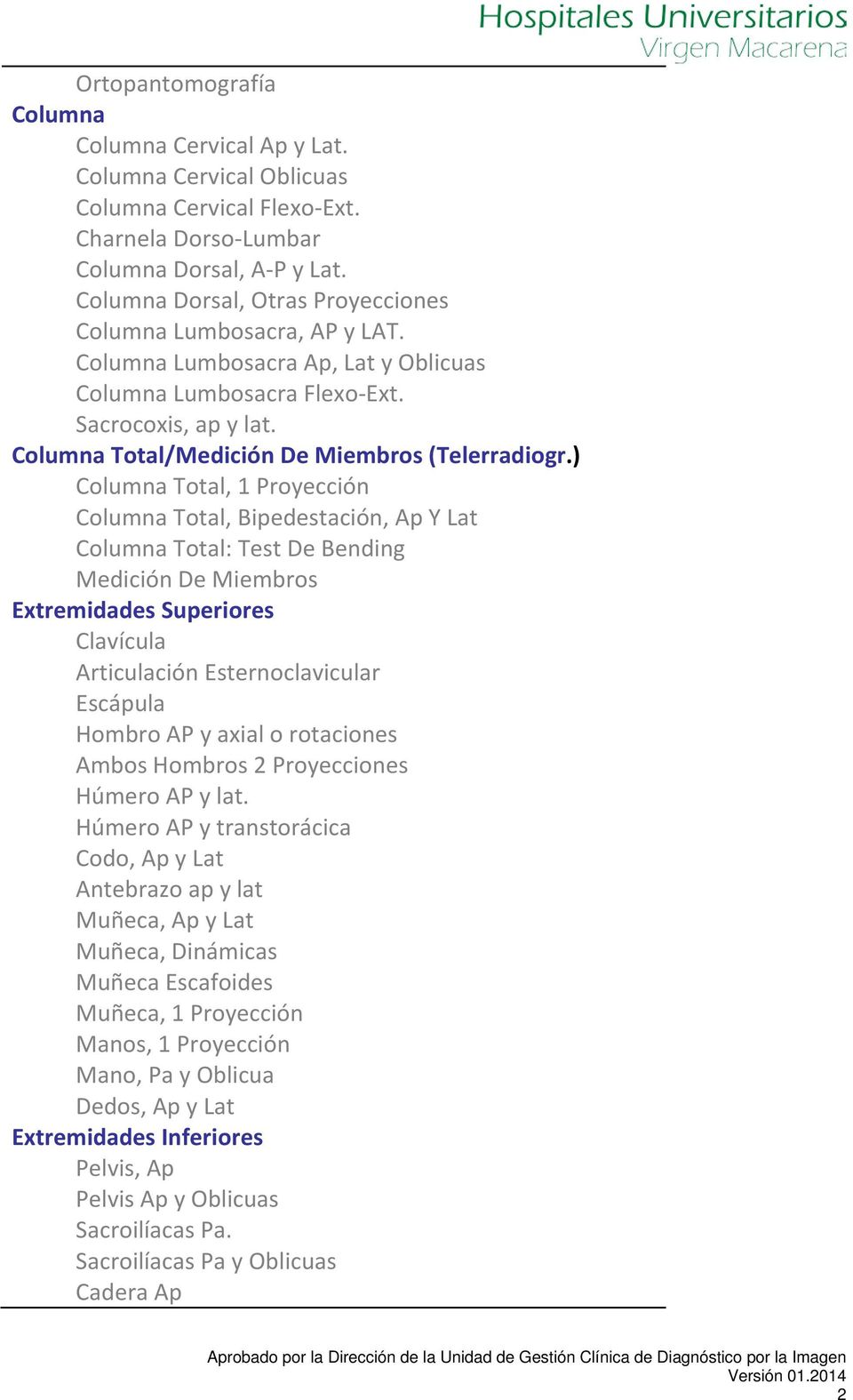 Columna Total/Medición De Miembros (Telerradiogr.
