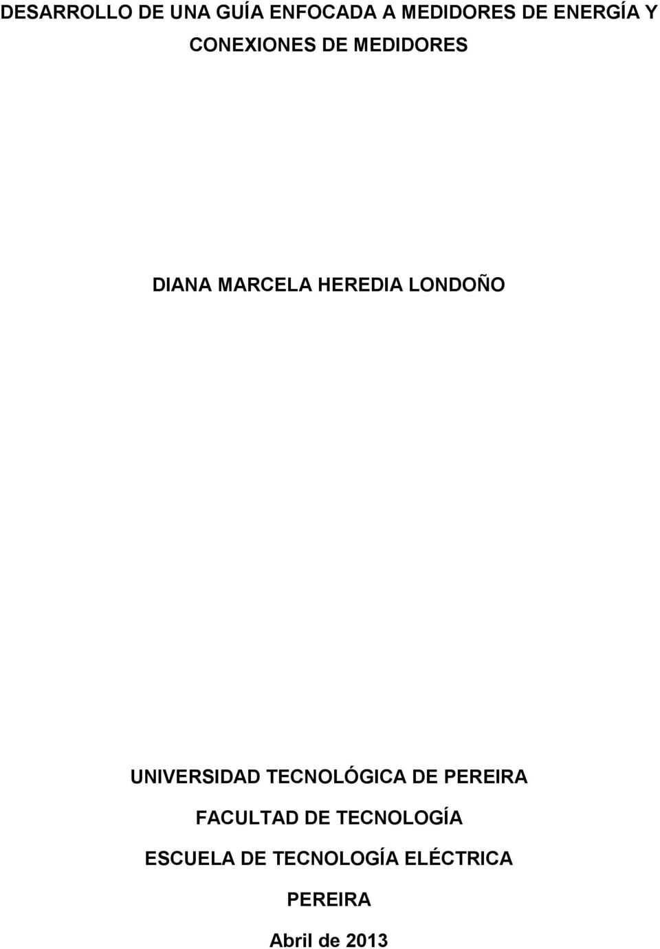 UNIVERSIDAD TECNOLÓGICA DE PEREIRA FACULTAD DE