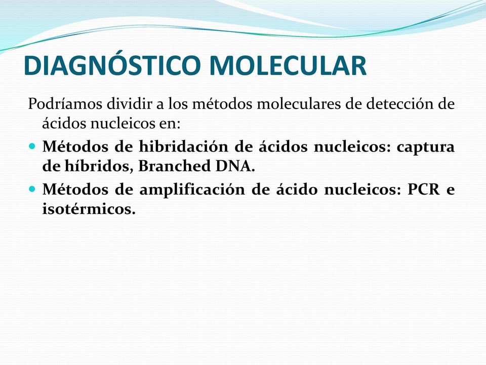 hibridación de ácidos nucleicos: captura de híbridos,
