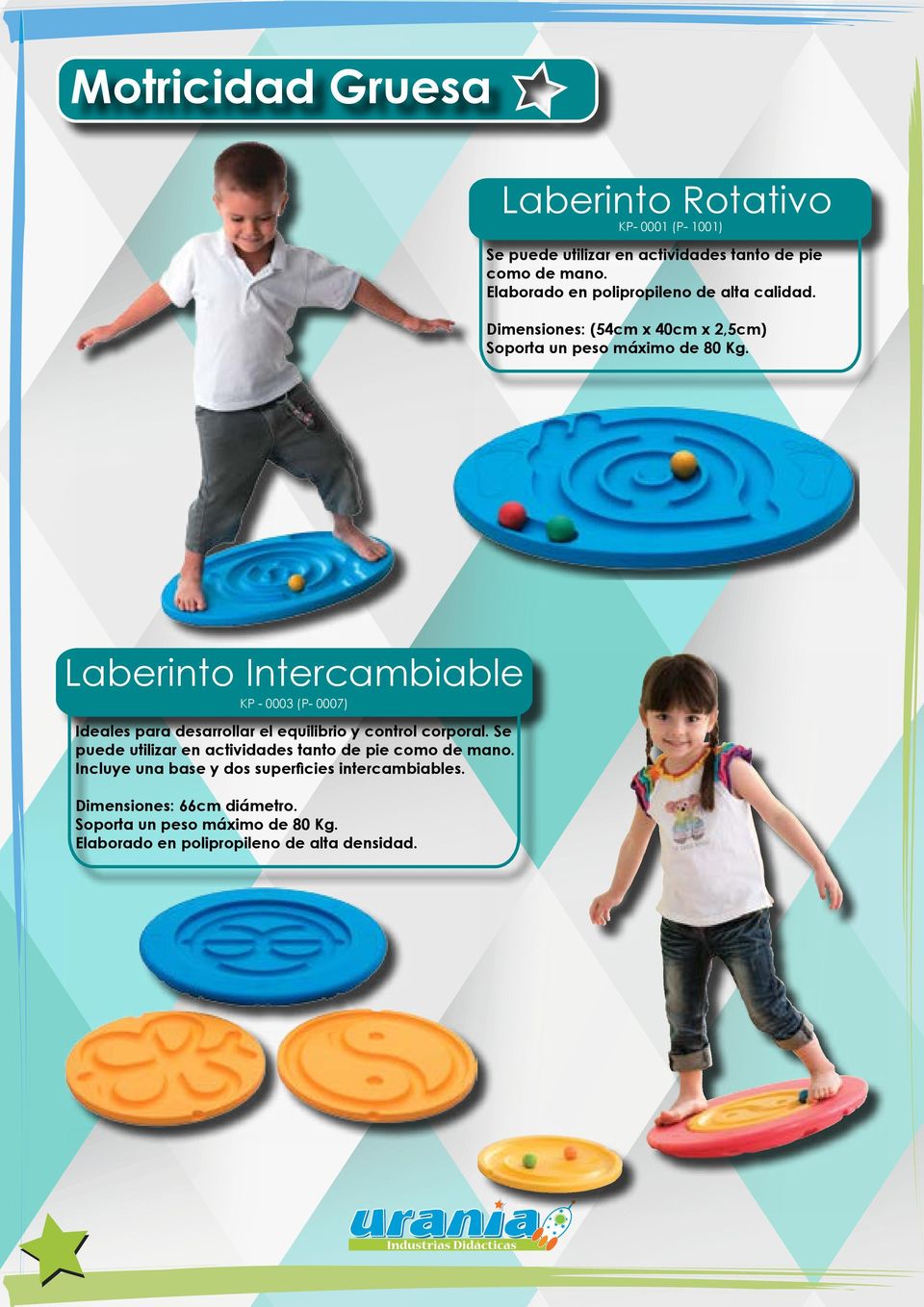 Laberinto Intercambiable KP - 0003 (P- 0007) Ideales para desarrollar el equilibrio y control corporal.