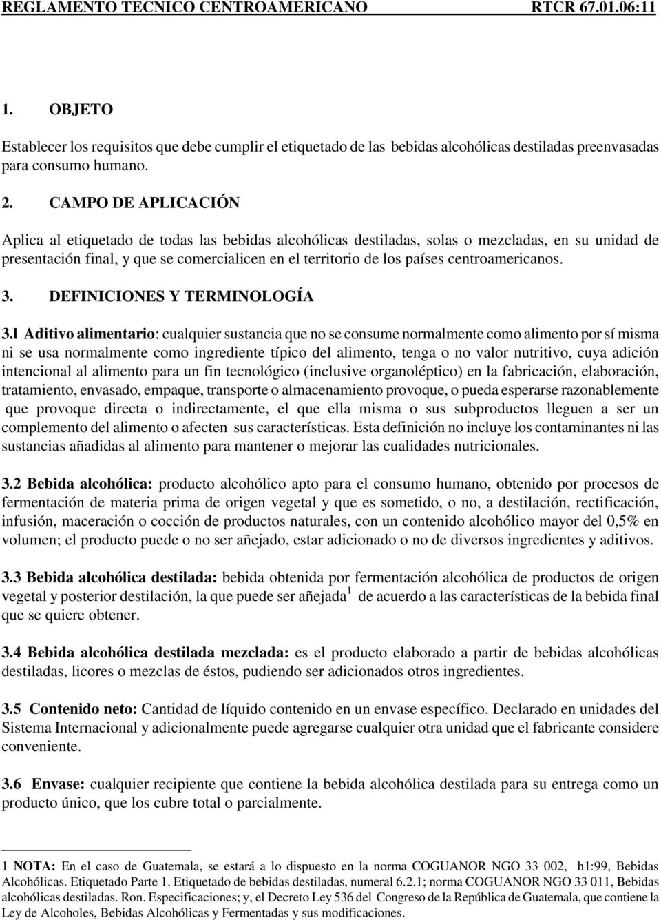centroamericanos. 3. DEFINICIONES Y TERMINOLOGÍA 3.