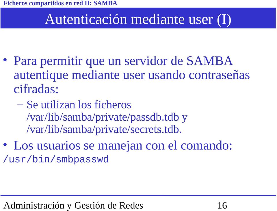 /var/lib/samba/private/passdb.tdb 