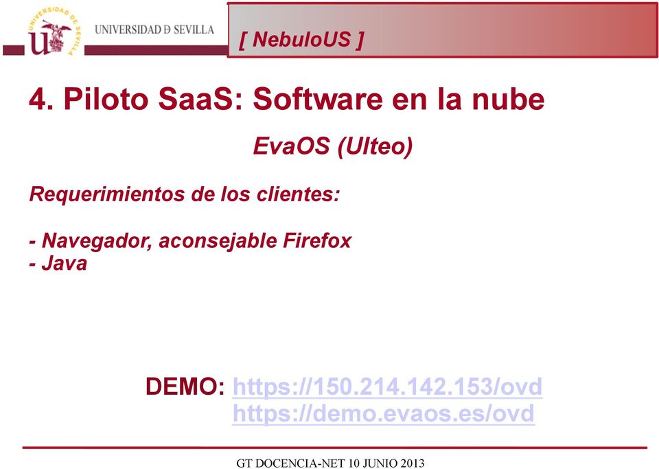Navegador, aconsejable Firefox - Java DEMO: