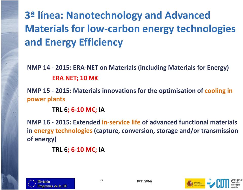 optimisation of cooling in power plants TRL 6; 6-10 M ; IA NMP 16-2015: Extended in-service life of advanced functional