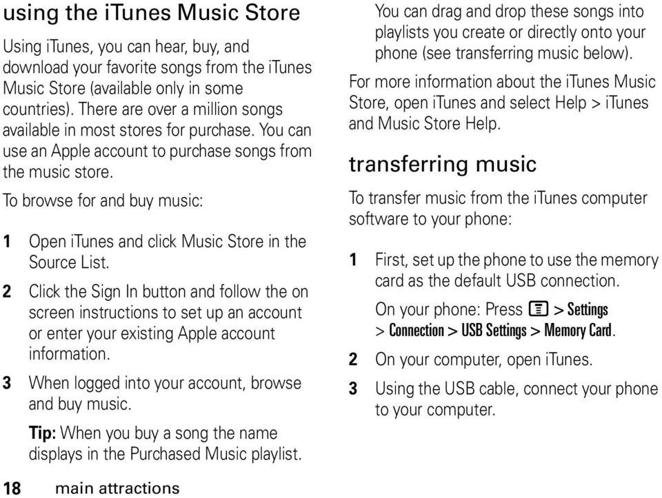 To browse for and buy music: 1 Open itunes and click Music Store in the Source List.