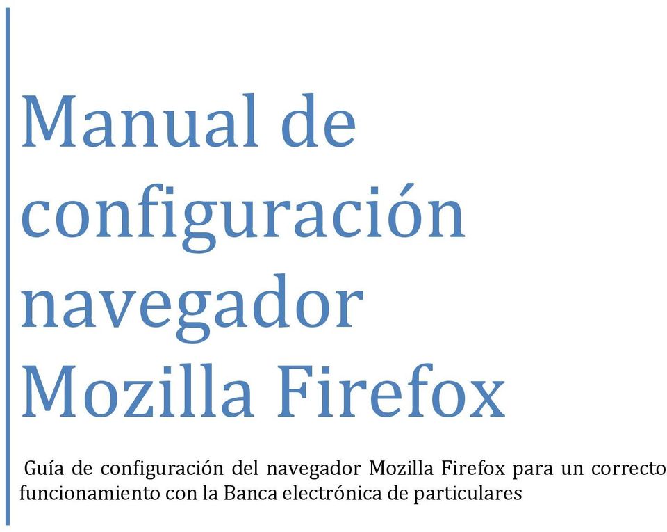 Mozilla Firefox para un correcto
