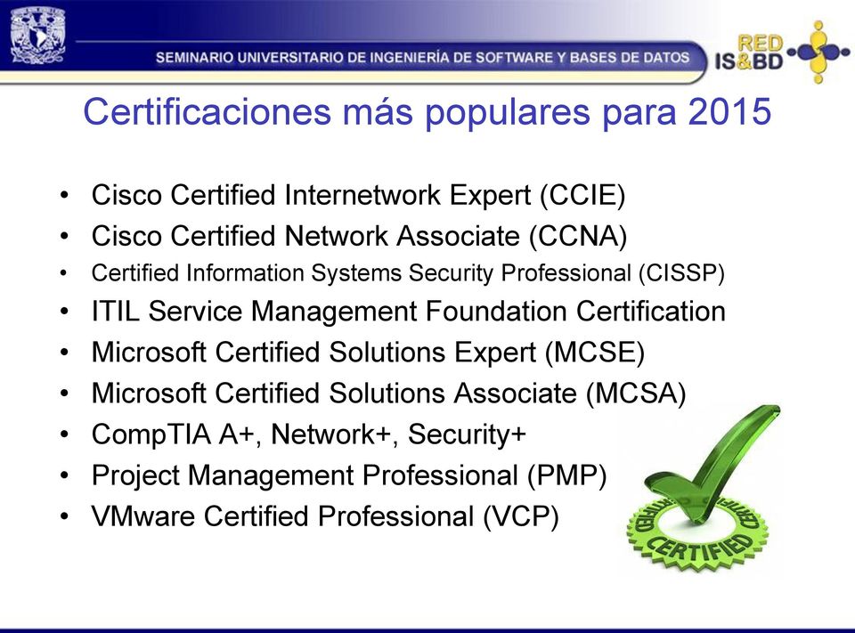 Foundation Certification Microsoft Certified Solutions Expert (MCSE) Microsoft Certified Solutions