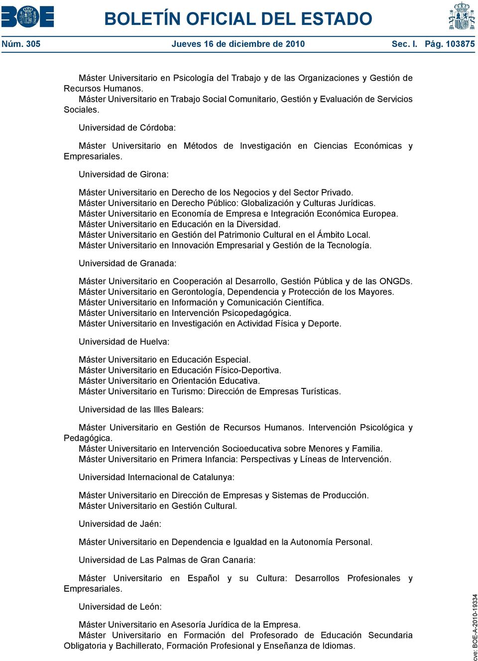 Universidad de Córdoba: Máster Universitario en Métodos de Investigación en Ciencias Económicas y Empresariales.