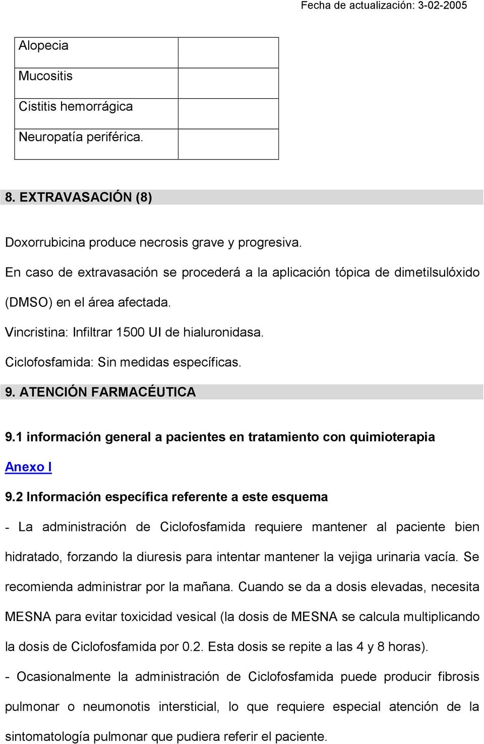ATENCIÓN FARMACÉUTICA 9.1 información general a pacientes en tratamiento con quimioterapia Anexo I 9.