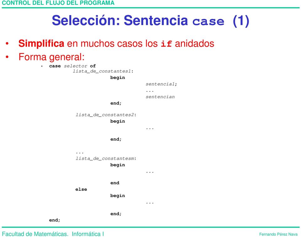 selector of lista_de_constantes1: sentencia1;