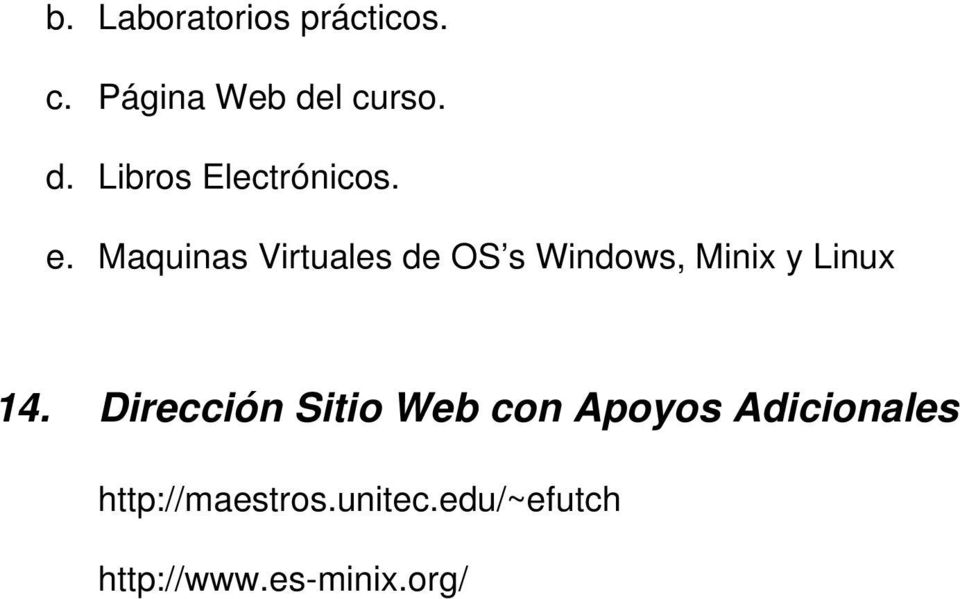 Maquinas Virtuales OS s Windows, Minix y Linux 14.