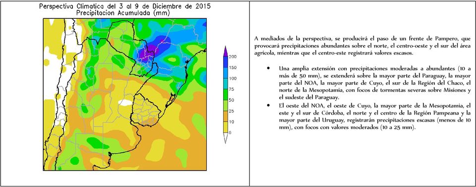 Una amplia extensión con precipitaciones moderadas a abundantes (10 a más de 50 mm), se extenderá sobre la mayor parte del Paraguay, la mayor parte del NOA, la mayor parte de Cuyo, el sur de la