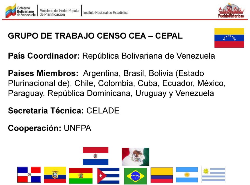 Plurinacional de), Chile, Colombia, Cuba, Ecuador, México, Paraguay,