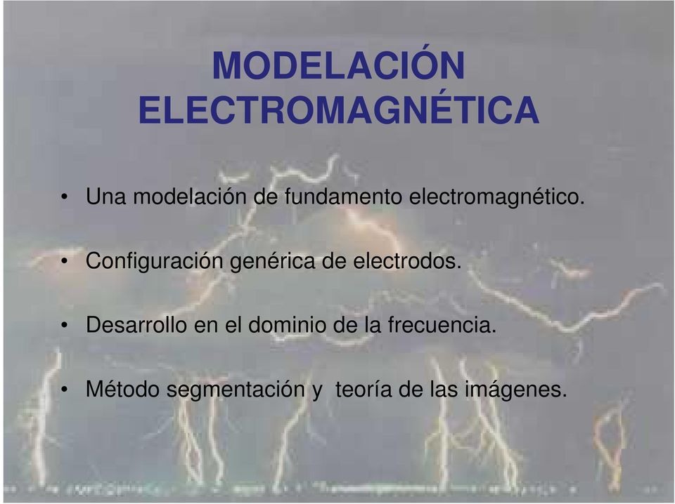Configuración genérica de electrodos.