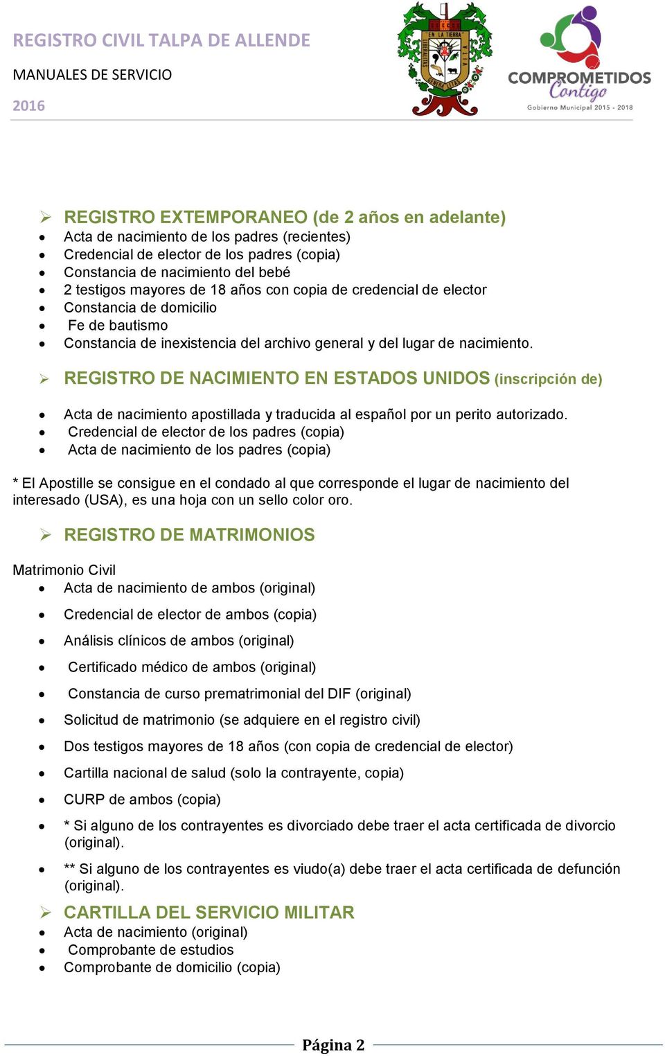 REGISTRO DE NACIMIENTO EN ESTADOS UNIDOS (inscripción de) Acta de nacimiento apostillada y traducida al español por un perito autorizado.