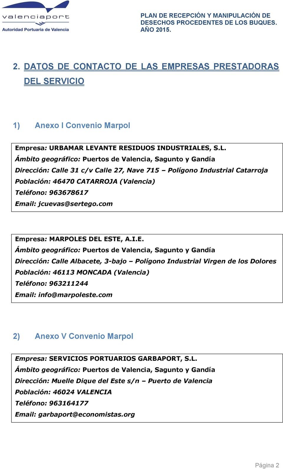 SERVICIO 1) Anexo I Convenio Marpol Empresa: URBAMAR LE