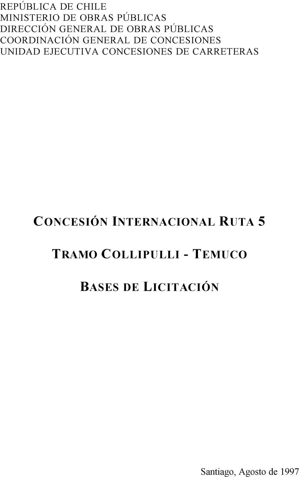 EJECUTIVA CONCESIONES DE CARRETERAS CONCESIÓN INTERNACIONAL RUTA