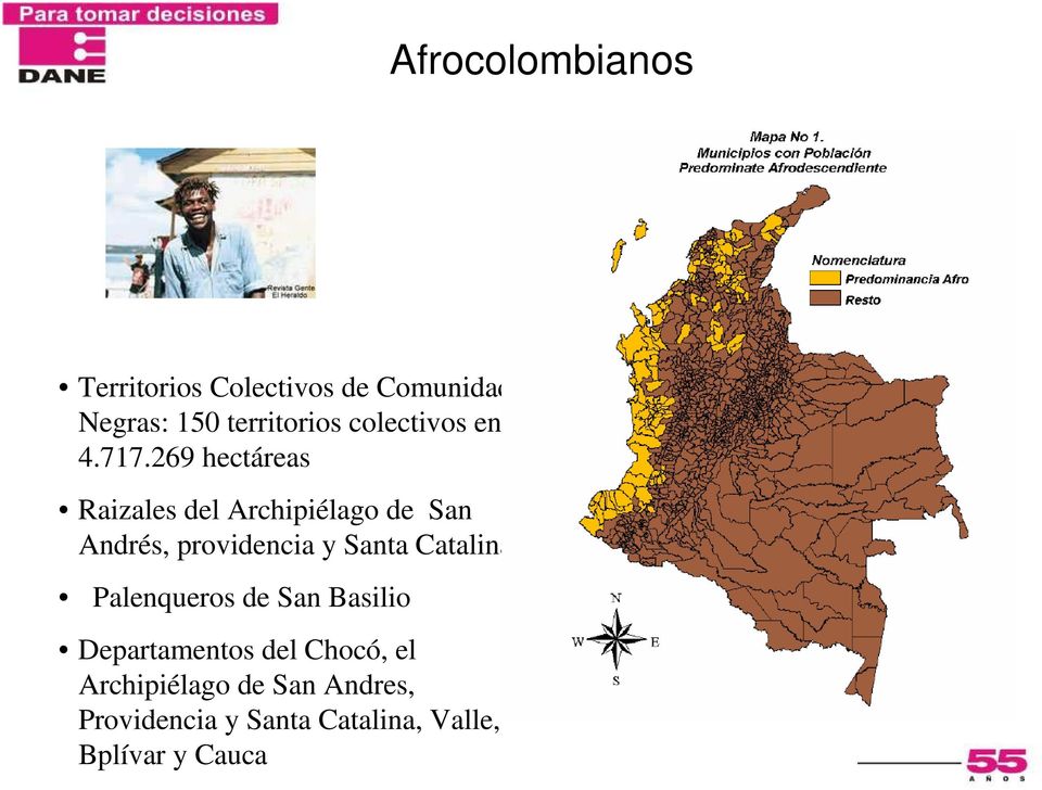 269 hectáreas Raizales del Archipiélago de San Andrés, providencia y Santa