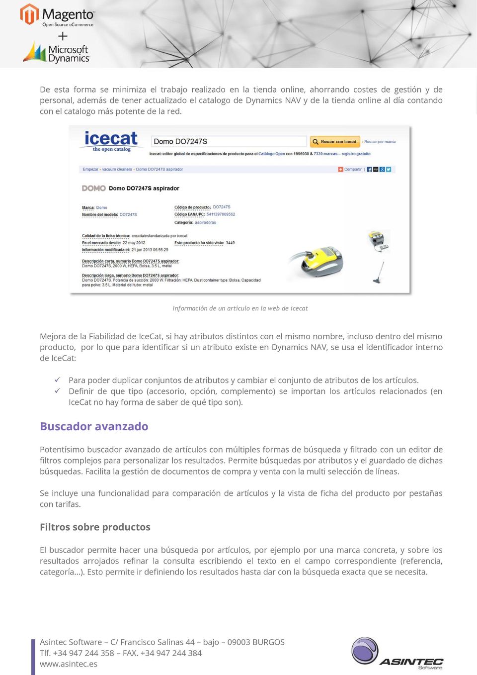 Información de un artículo en la web de icecat Mejora de la Fiabilidad de IceCat, si hay atributos distintos con el mismo nombre, incluso dentro del mismo producto, por lo que para identificar si un