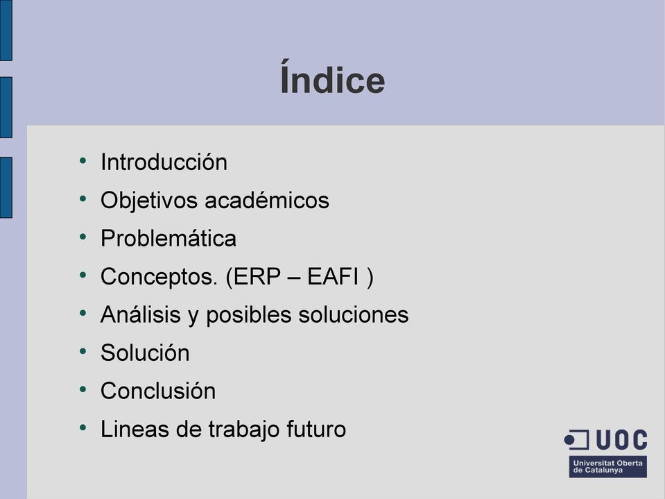 (ERP EAFI ) Análisis y posibles