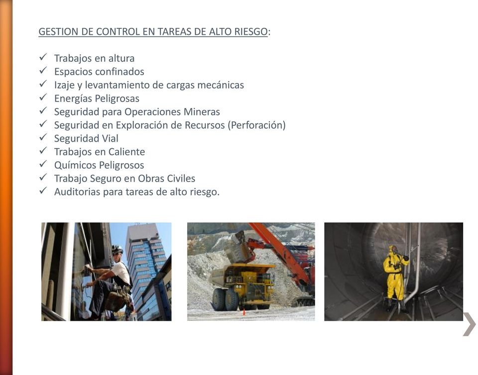 Mineras Seguridad en Exploración de Recursos (Perforación) Seguridad Vial Trabajos en