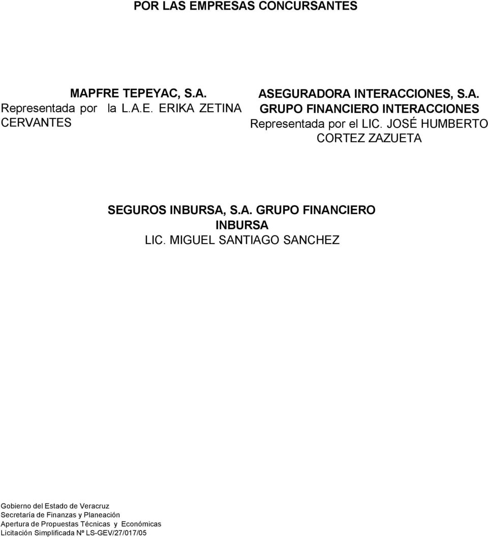 JOSÉ HUMBERTO CORTEZ ZAZUETA SEGUROS INBURSA, S.A. GRUPO FINANCIERO INBURSA LIC.
