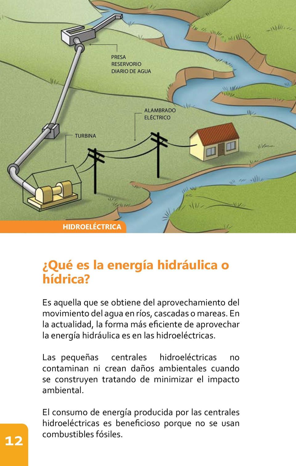 la energía hidráulica o hídrica?