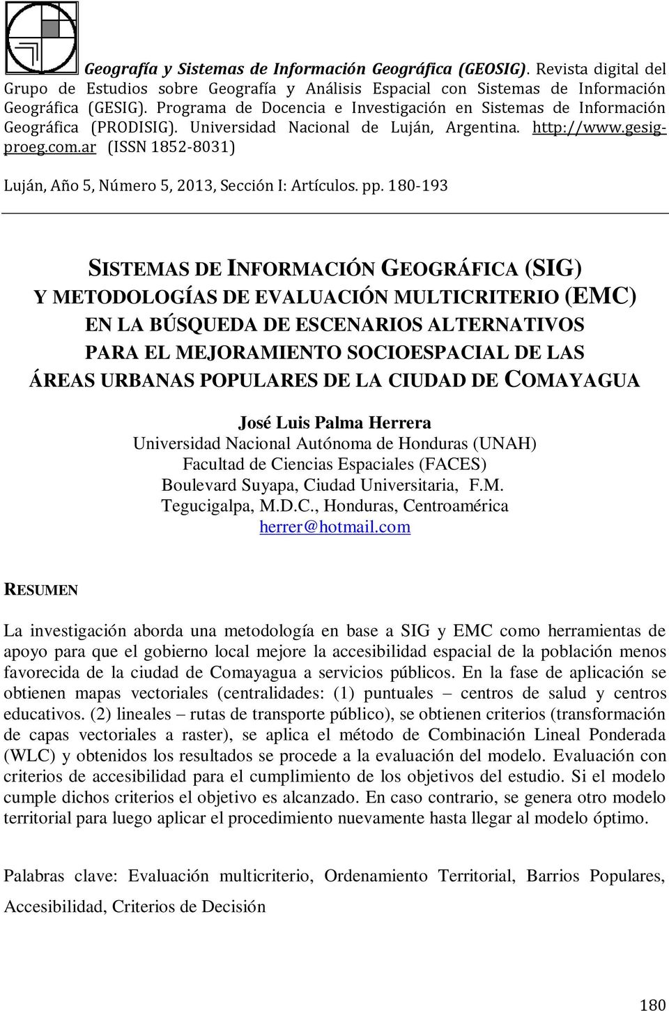 ar (ISSN 1852-8031) Luján, Año 5, Número 5, 2013, Sección I: Artículos. pp.
