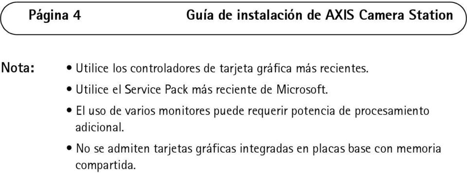 Utilice el Service Pack más reciente de Microsoft.