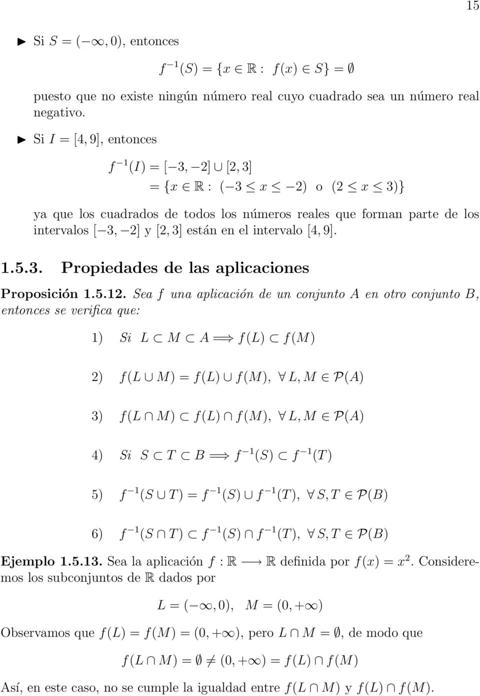 intervalo [4, 9]. 1.5.3. Propiedades de las aplicaciones Proposición 1.5.12.