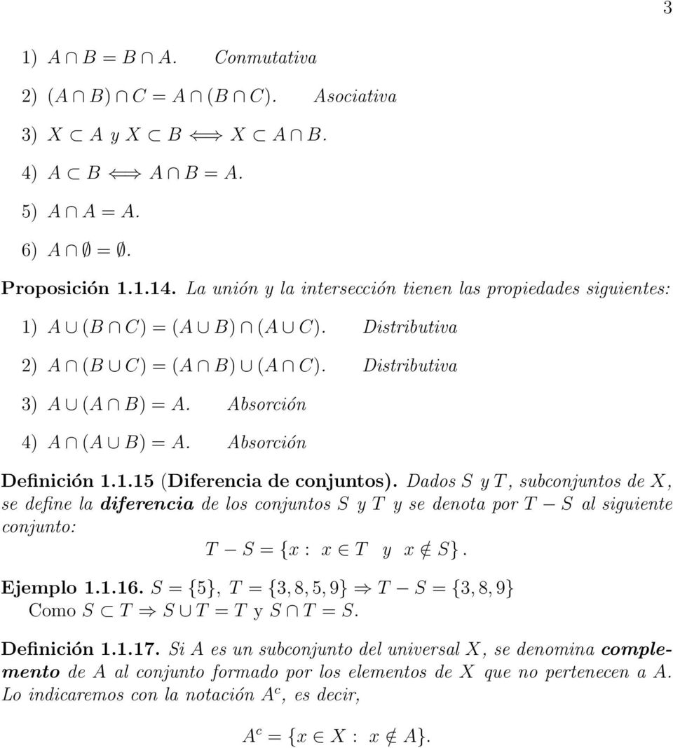 Absorción Definición 1.1.15 (Diferencia de conjuntos).