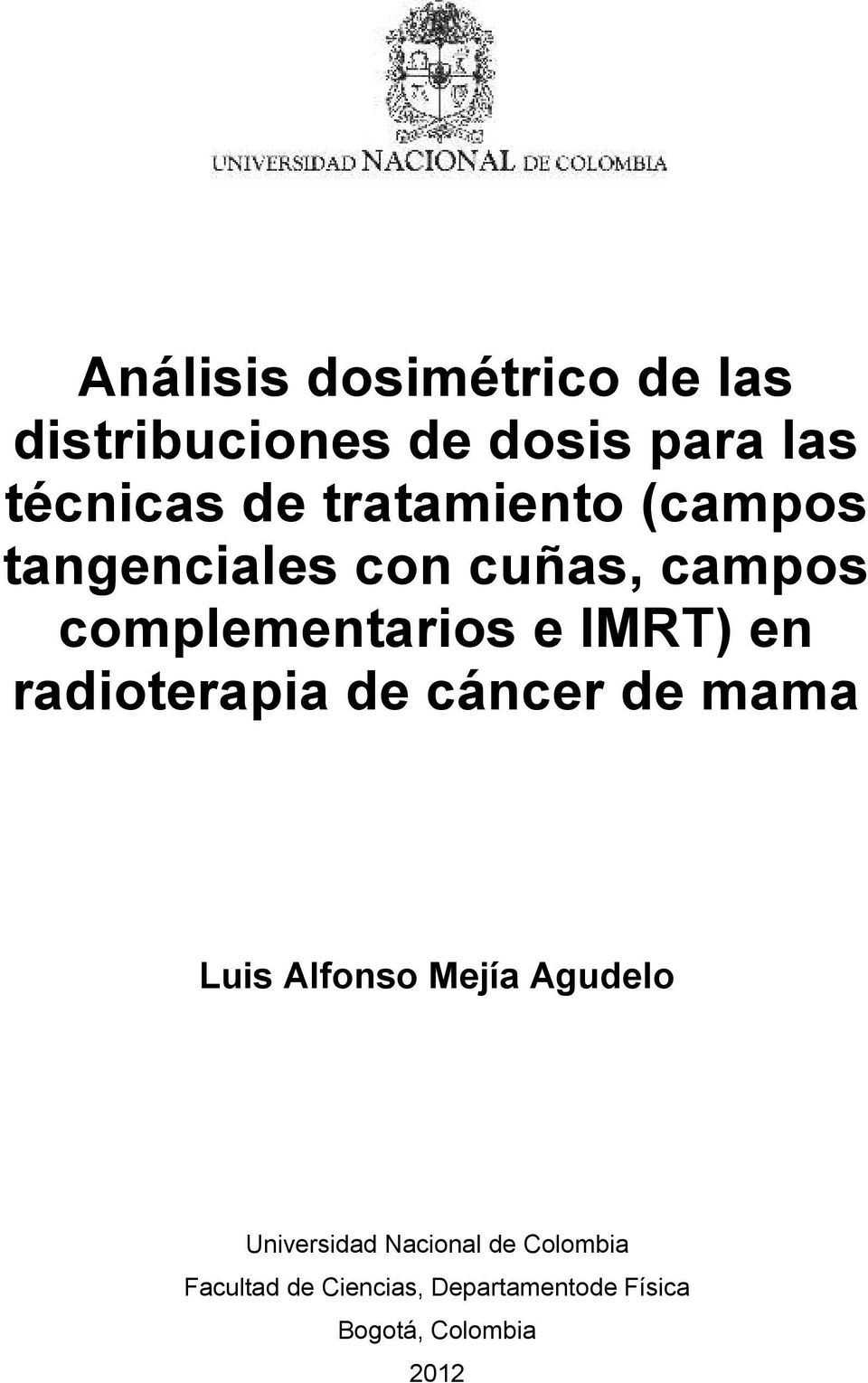 en radioterapia de cáncer de mama Luis Alfonso Mejía Agudelo Universidad