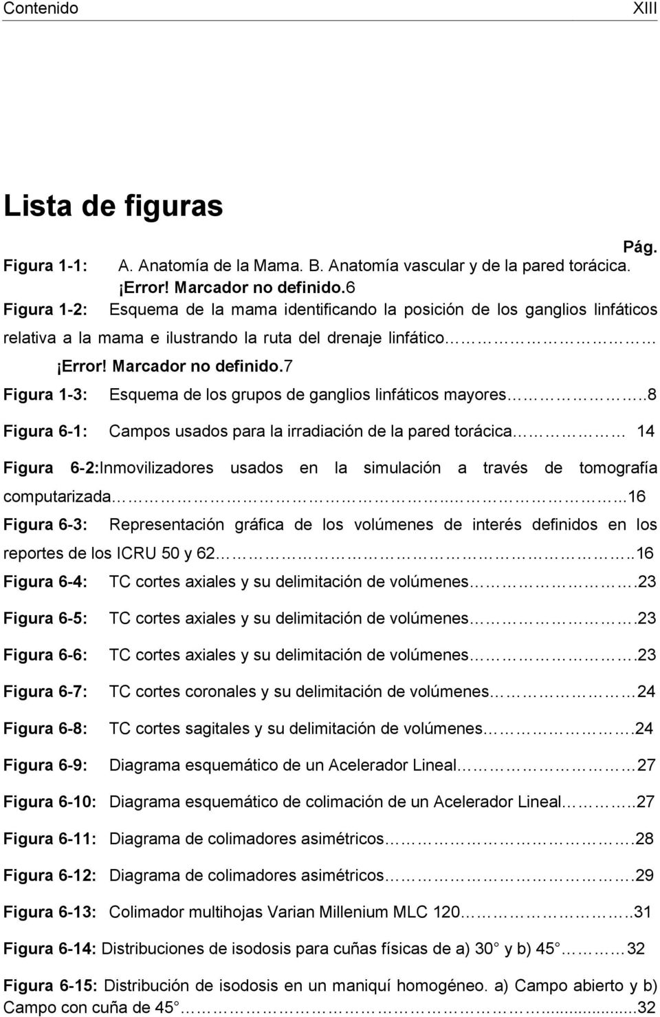 7 Figura 1-3: Esquema de los grupos de ganglios linfáticos mayores.