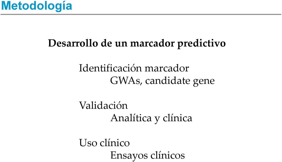GWAs, candidate gene Validación