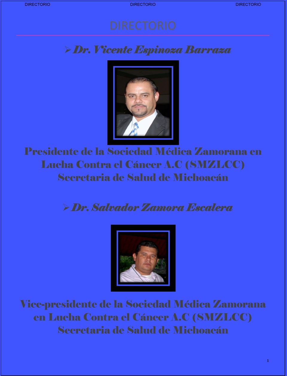 Contra el Cáncer A.C (SMZLCC) Secretaria de Salud de Michoacán Dr.