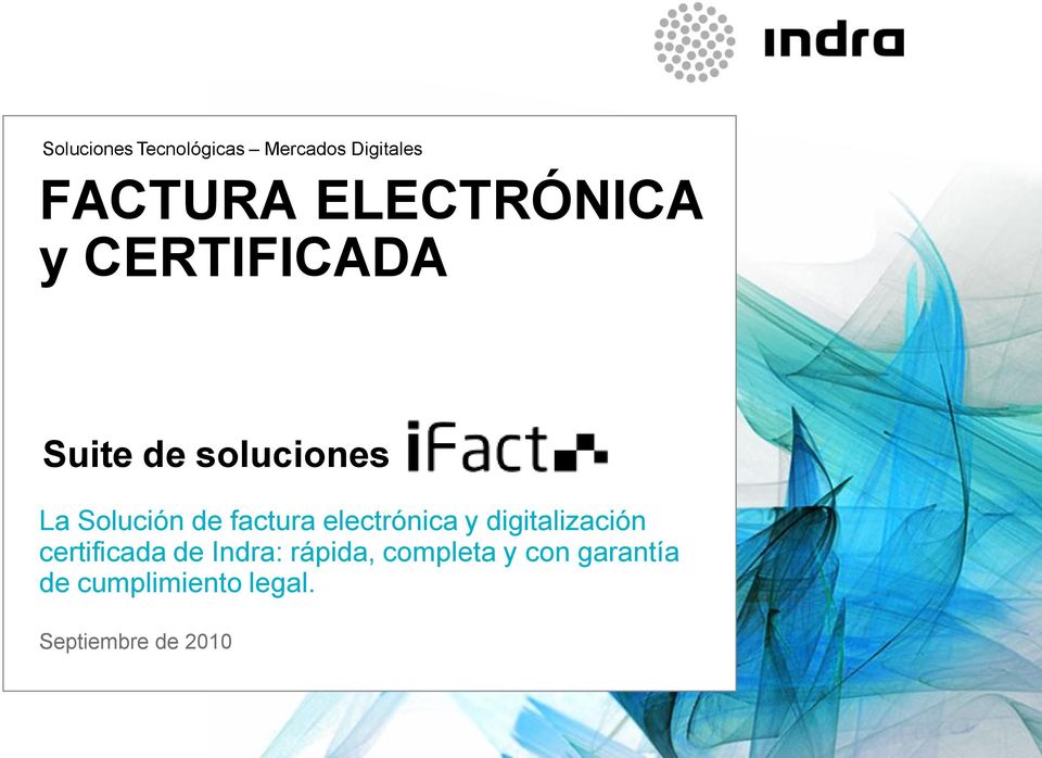 factura electrónica y digitalización certificada de Indra: