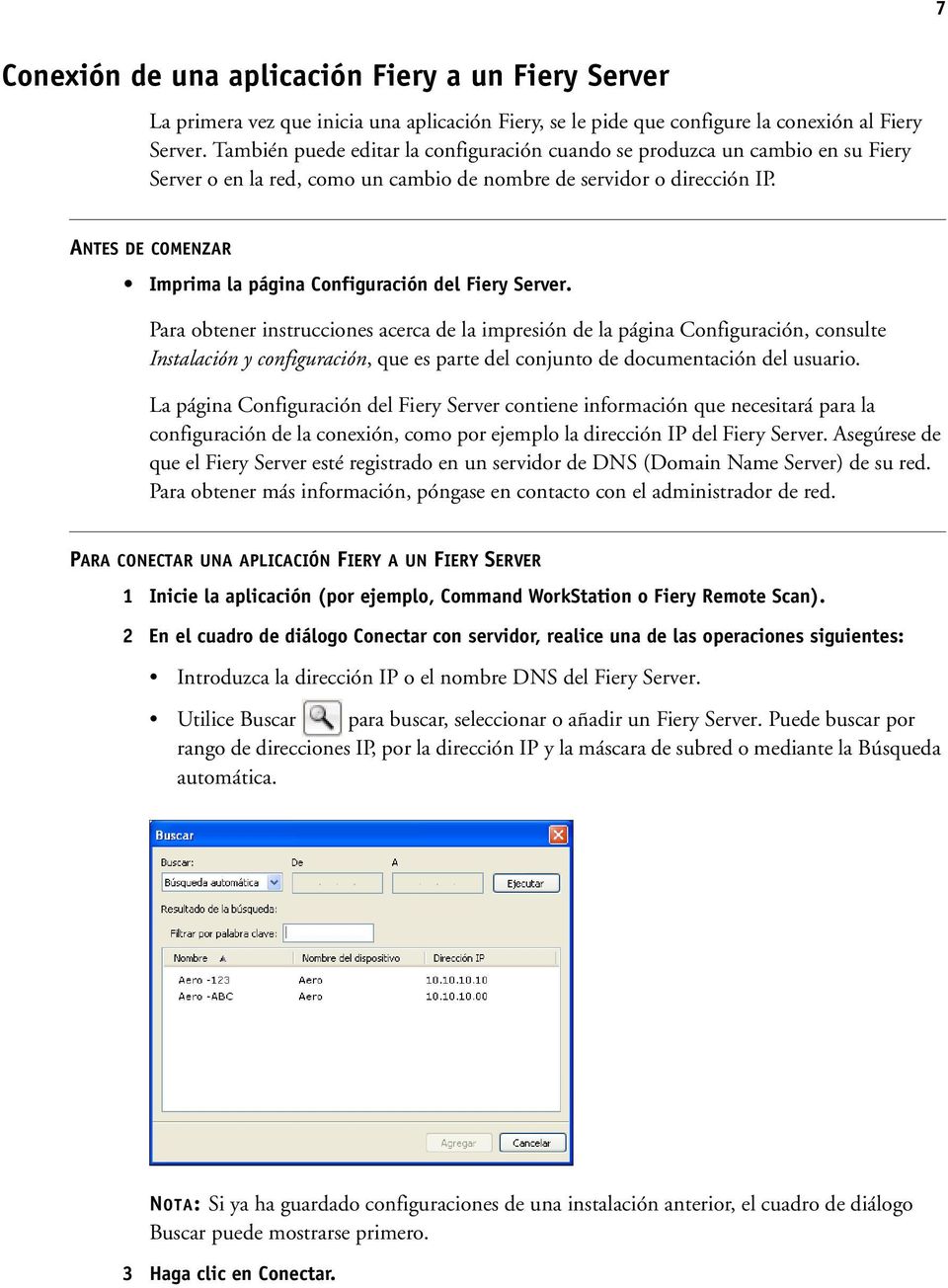 ANTES DE COMENZAR Imprima la página Configuración del Fiery Server.