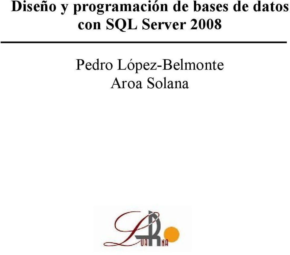 SQL Server 2008 Pedro