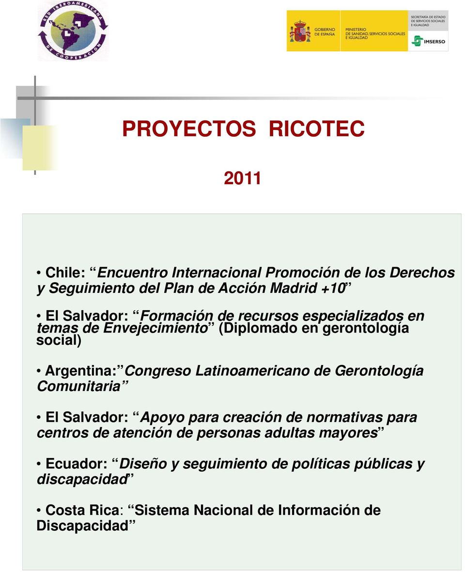 Latinoamericano de Gerontología Comunitaria El Salvador: Apoyo para creación de normativas para centros de atención de personas