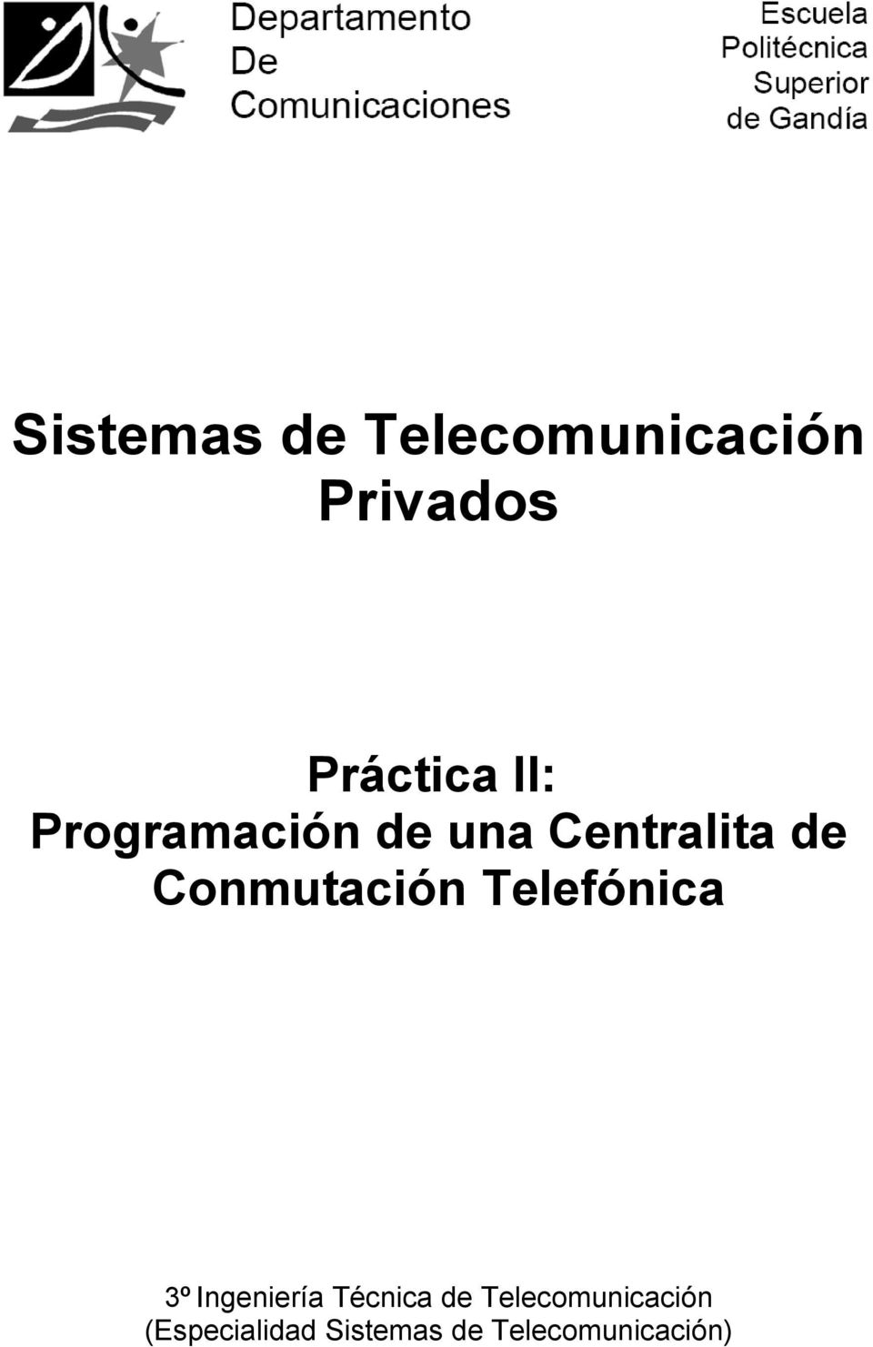 Sistemas De Telecomunicacion Privados Practica Ii Programacion De