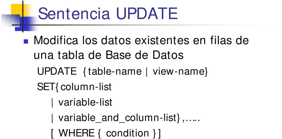{table-name view-name} SET{column-list