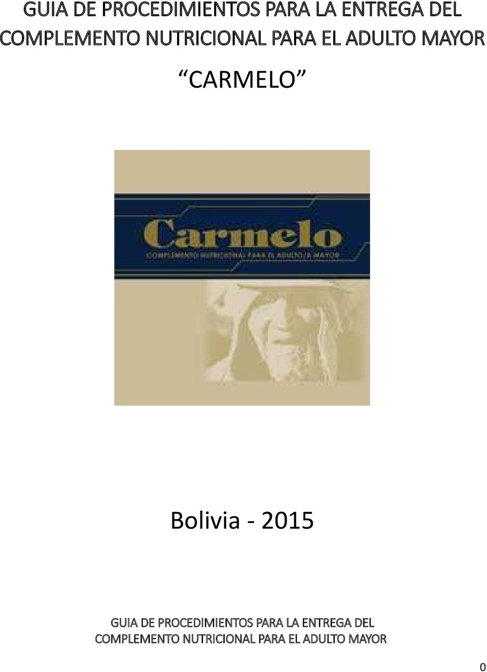CARMELO Bolivia - 2015   0