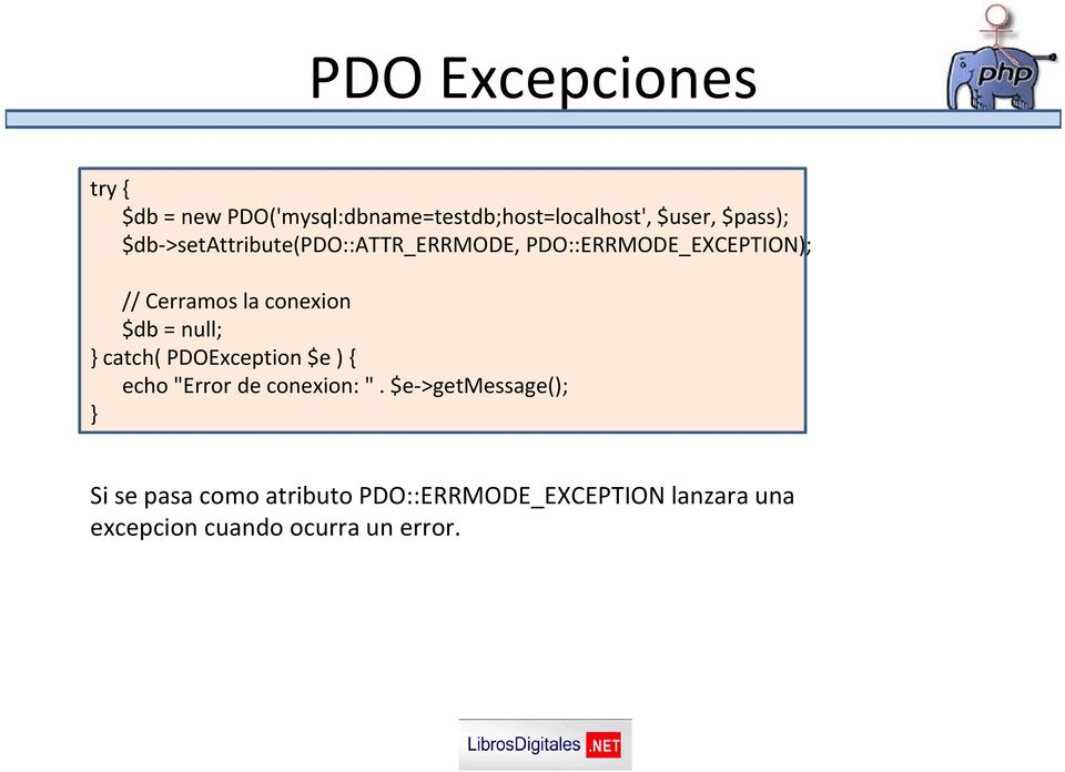 $db = null; catch( PDOException $e ) { echo "Error de conexion: ".