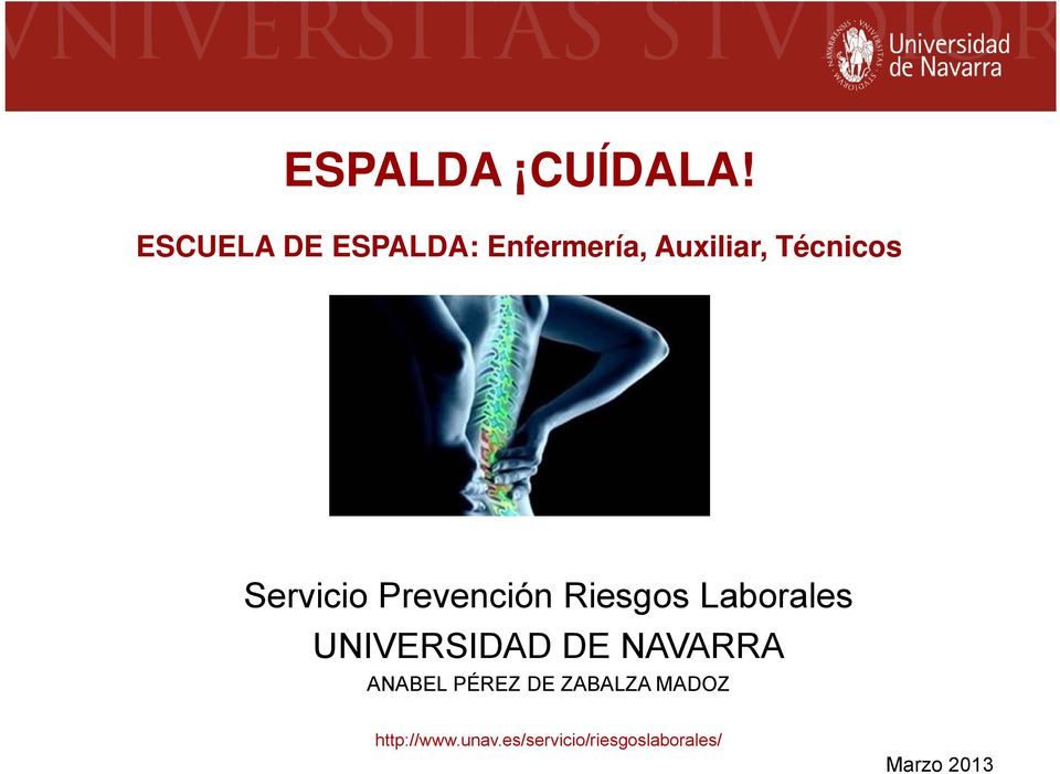 Servicio Prevención Riesgos Laborales UNIVERSIDAD DE
