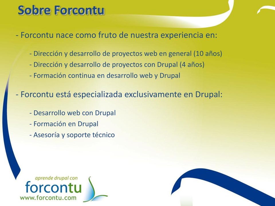 Drupal (4 años) - Formación continua en desarrollo web y Drupal - Forcontu está